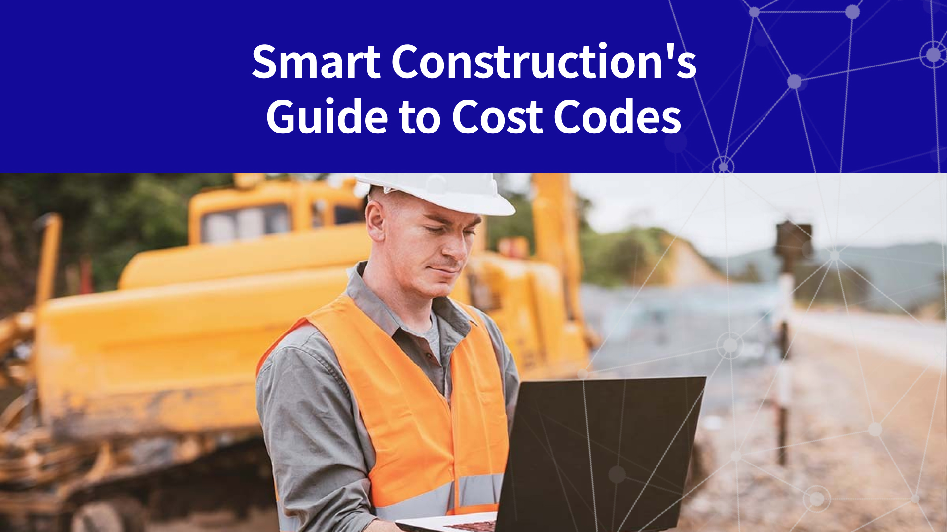 Smart Construction's Guide to Cost Codes